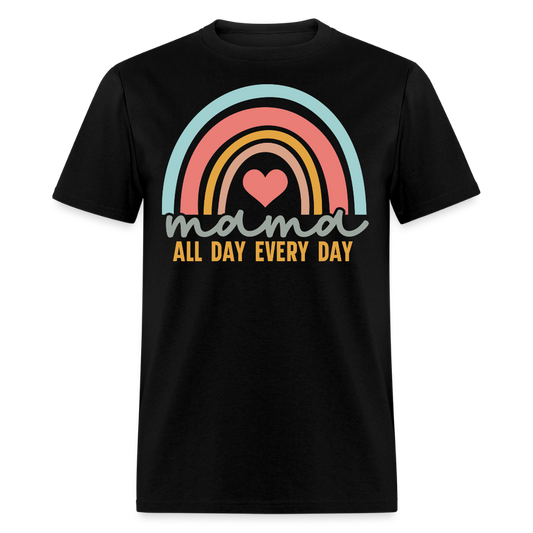 Mama All Day Every Day Tee For Moms T-shirt - black