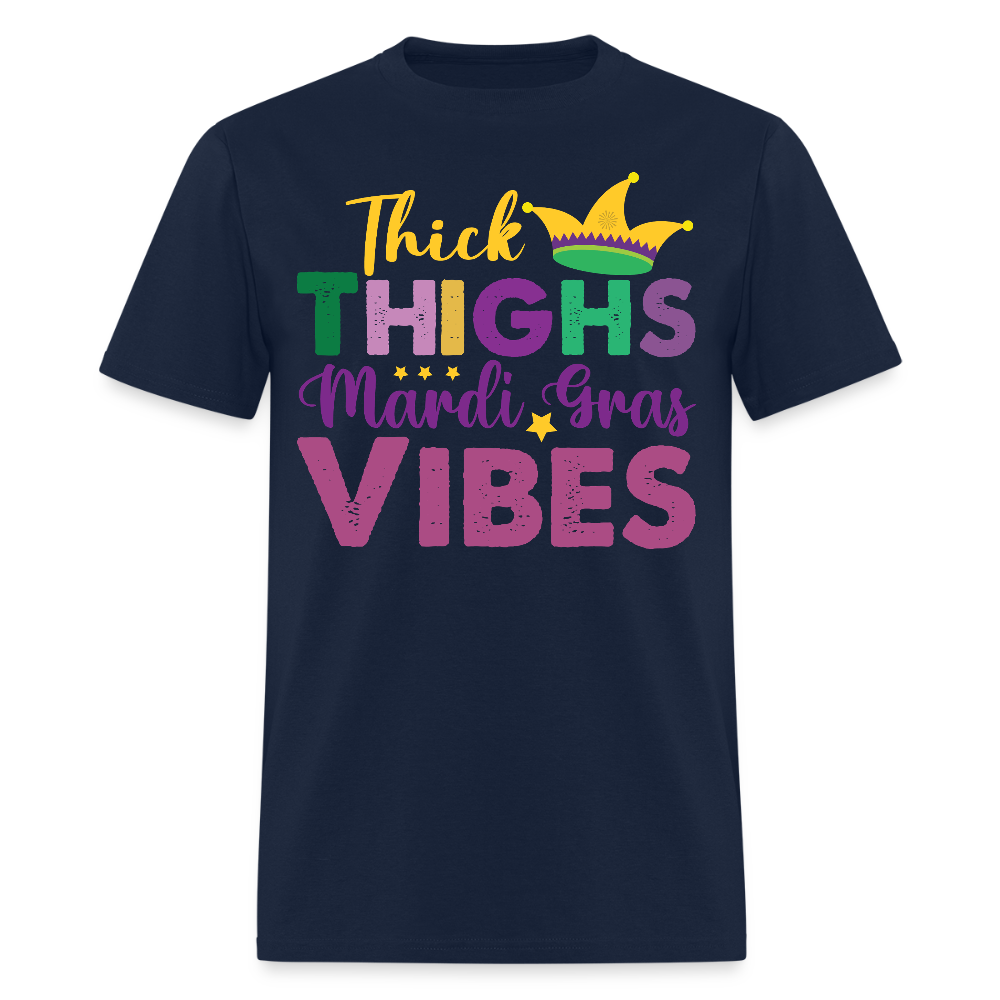 Thick Thighs Mardi Gras Vibes Shirt Mardi Gras Funny T-shirt - navy