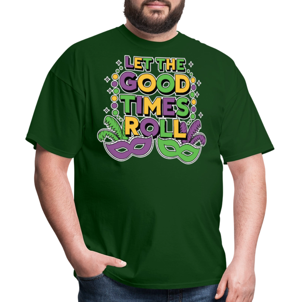 Let The Good Times Roll Festival Funny Mardi Gras T-shirt - forest green