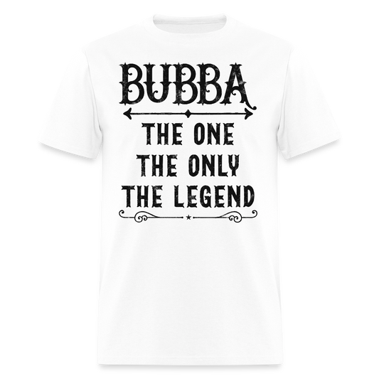 Southern Bubba The One And Only The Legend T-Shirt - white