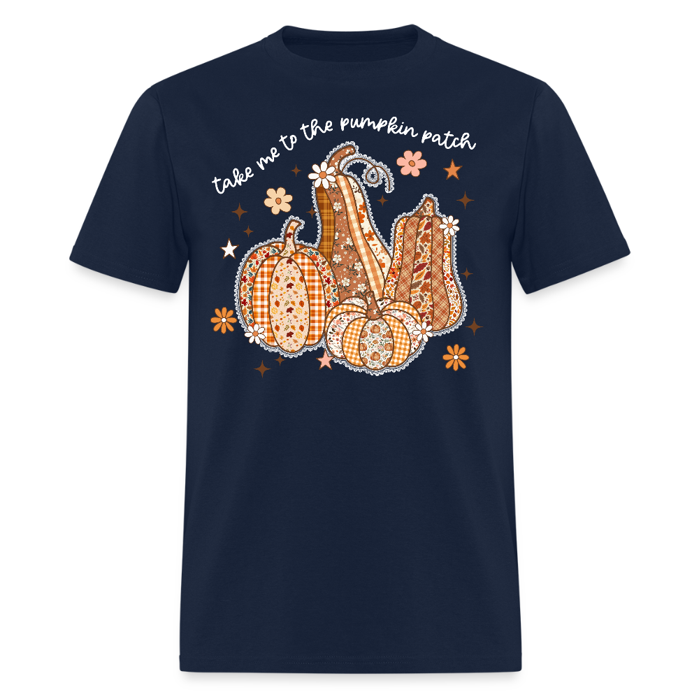 Take Me to the Pumpkin Patch Autumn Fall T-Shirt - navy