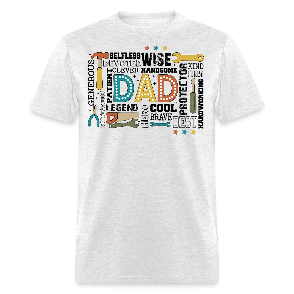 Hardworking Father Funny And Thoughtful Dad T-shirt - light heather gray