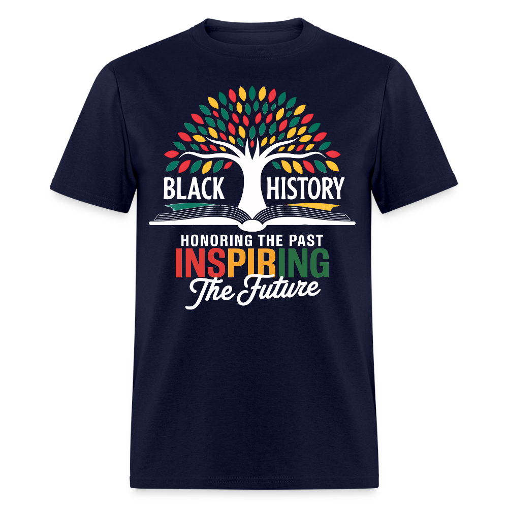 Honoring The Past Inspiring The Future Men And Women T-Shirt - navy