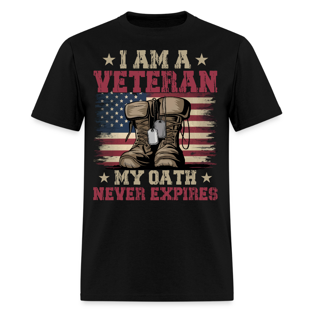I Am A Veteran My Oath Never Expires T-Shirt - black
