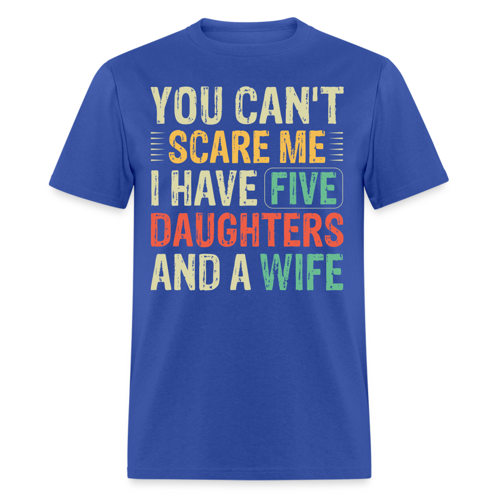 Best Father’s Day Gift For Dads With Multiple Daughters And A Wife T-shirt - royal blue