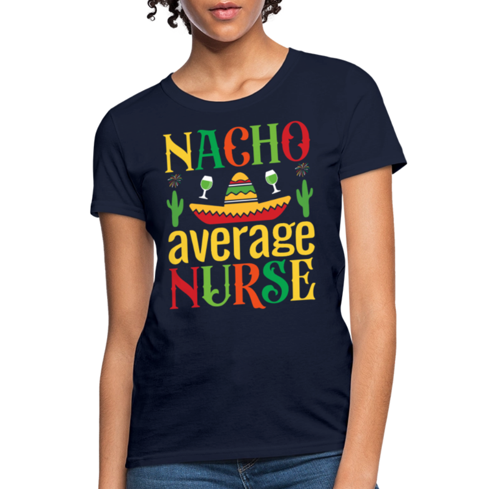 Nacho Average Nurse Cinco De Mayo T-Shirt - navy