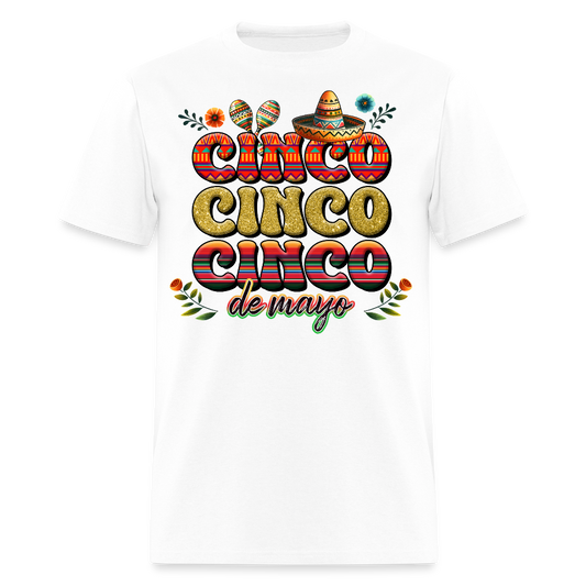 Mexican Fiesta Clothing For Cinco de Mayo Unisex T-shirt - white
