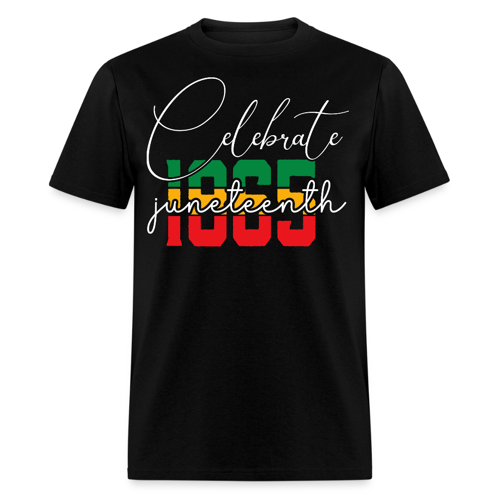 Celebrate Juneteenth 1865 Tee Black Heritage Month T-shirt - black
