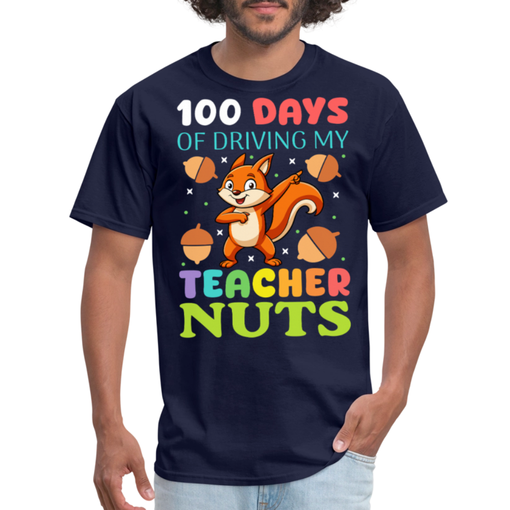 100 Days Of Driving My Teacher Crazy Shirt Funny School Teacher T-shirt - navy