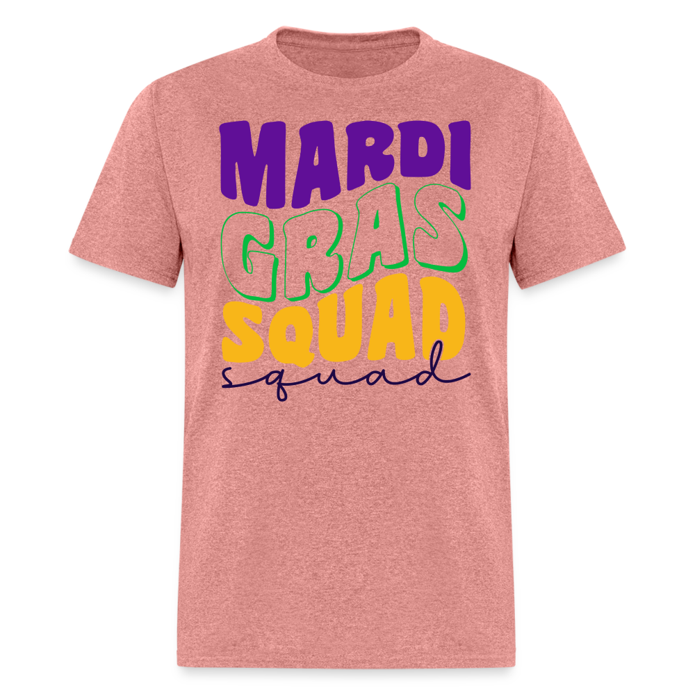 Mardi Gras Squad Matching Shirts Funny Mardi Gras Party T-shirt - heather mauve