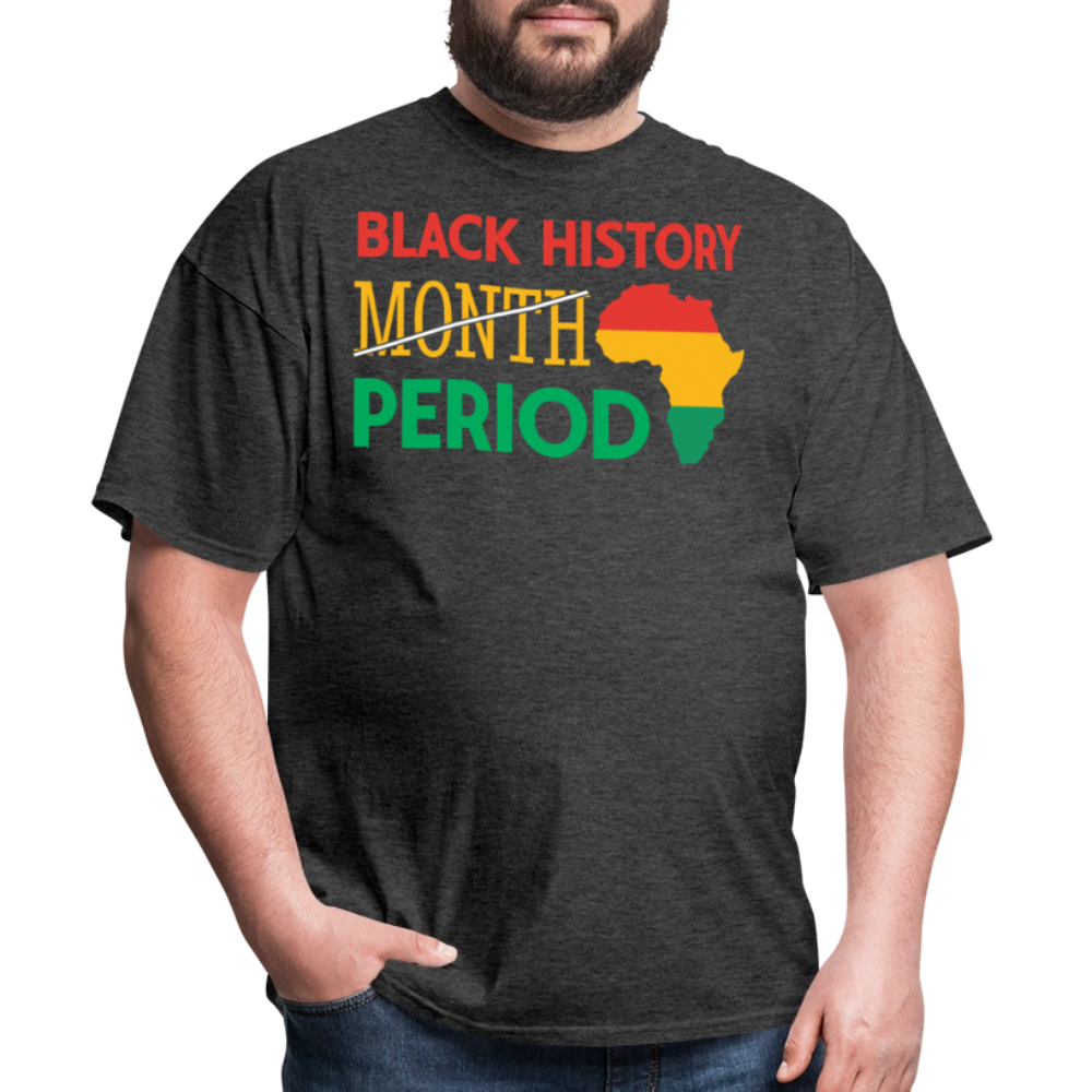 Black History Period Shirt African American Heritage T-Shirt - heather black