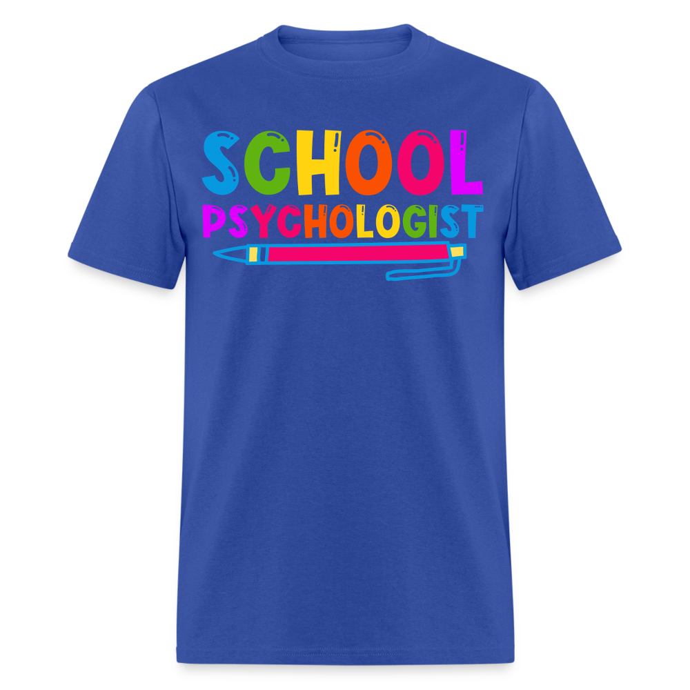 Best Gifts For School Psychologists Mental Health Unisex T-Shirt - royal blue