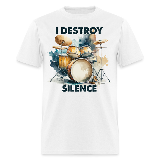I Destroy Silence Drum Kit T-shirt - white