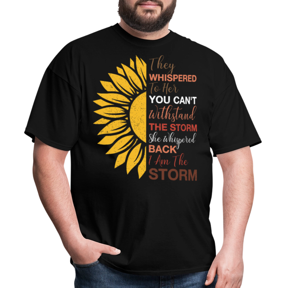 I Am the Storm with Sunflower Design Tee Women's Strength Unisex T-Shirt - black