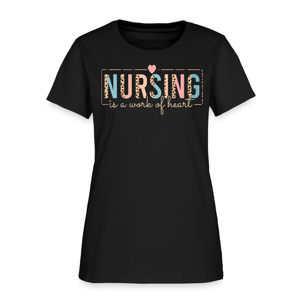 Nursing Is A Work Of Heart Cute Nurse Appreciation Gift T-Shirt - black