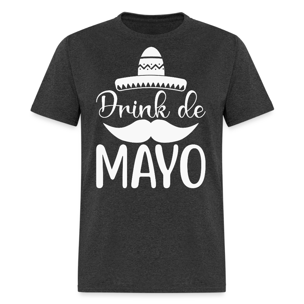 Drink De Mayo Party Shirt Cinco de Mayo Drinking T-shirt - heather black