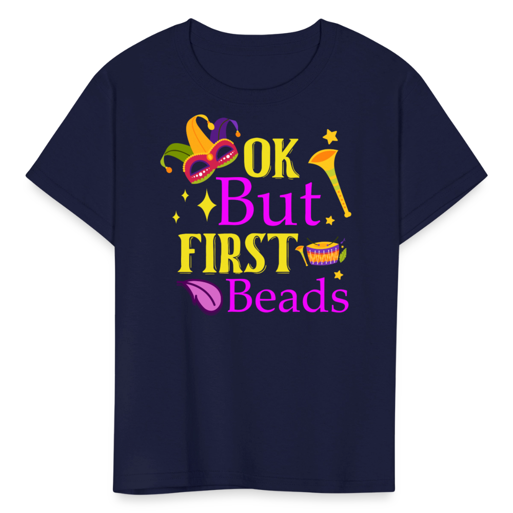 Ok But First Beads Funny Mardi Gras T-shirt - navy