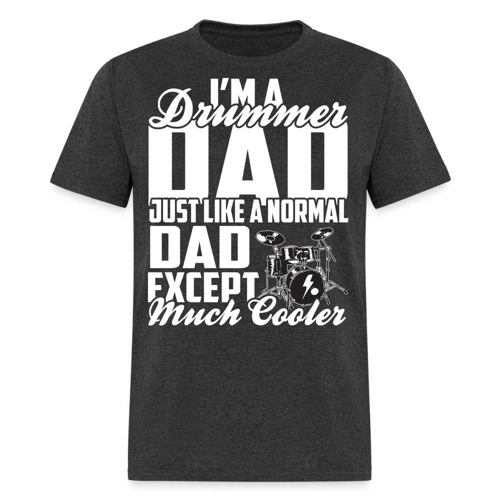 Funny Musician Drummer Dad T-shirt - heather black