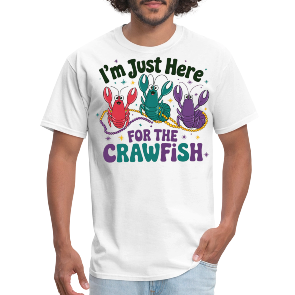 I'm Just Here For The Crawfish Tee Funny Mardi Gras Crawfish T-Shirt - white