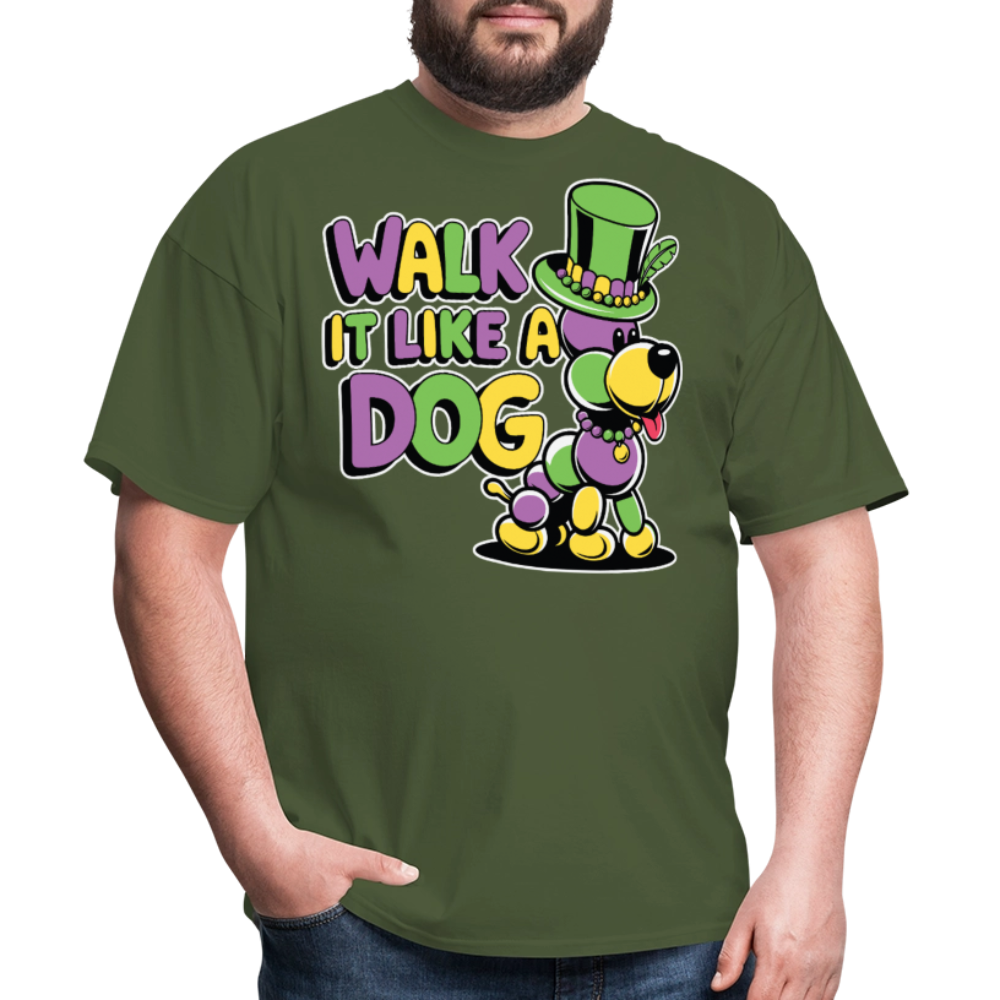 Walk It like A Gog Mardi Gras Shirt Beads and Dogs T-shirt - military green