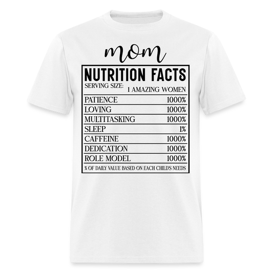Funny Mom Nutrition Facts T-shirt - white