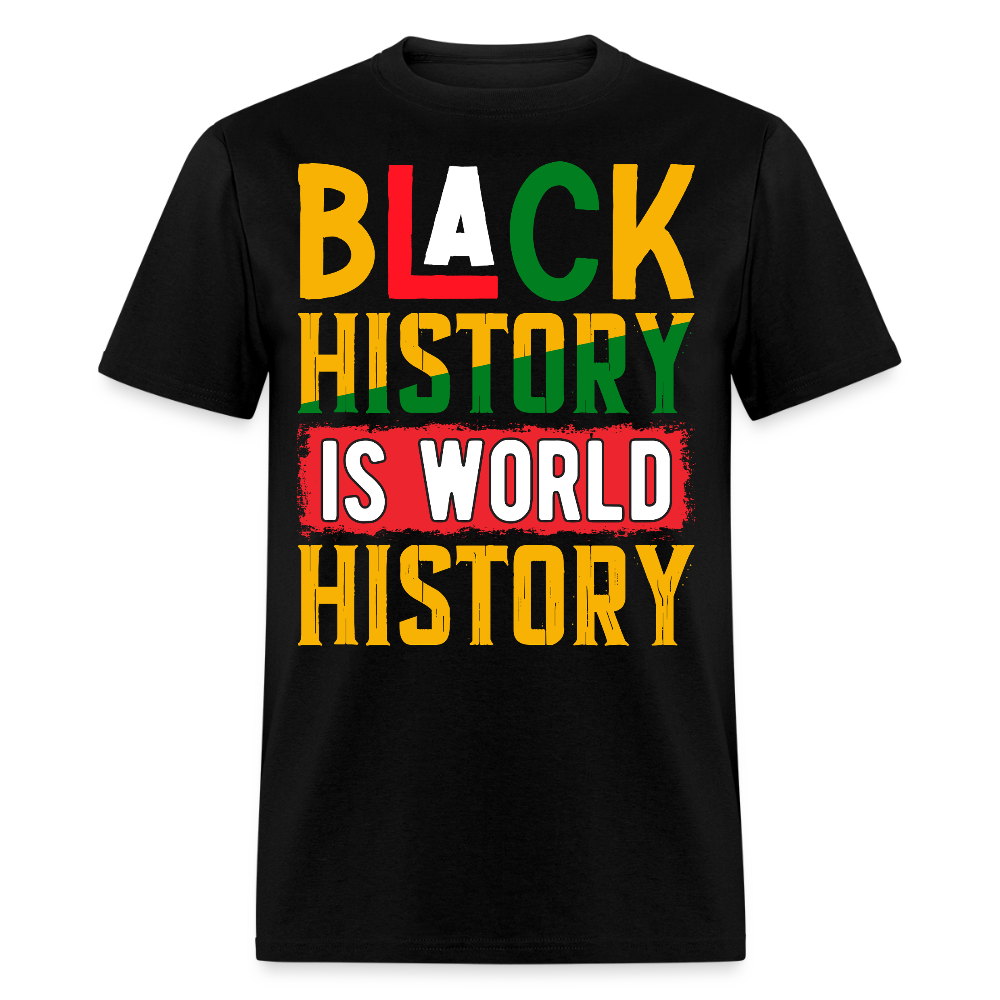 Black History Is World History African American Pride T-shirt - black