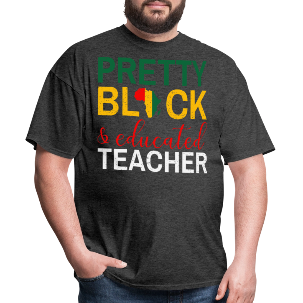 Teacher Appreciation Gift Pretty Black Educated Teacher T-shirt - heather black