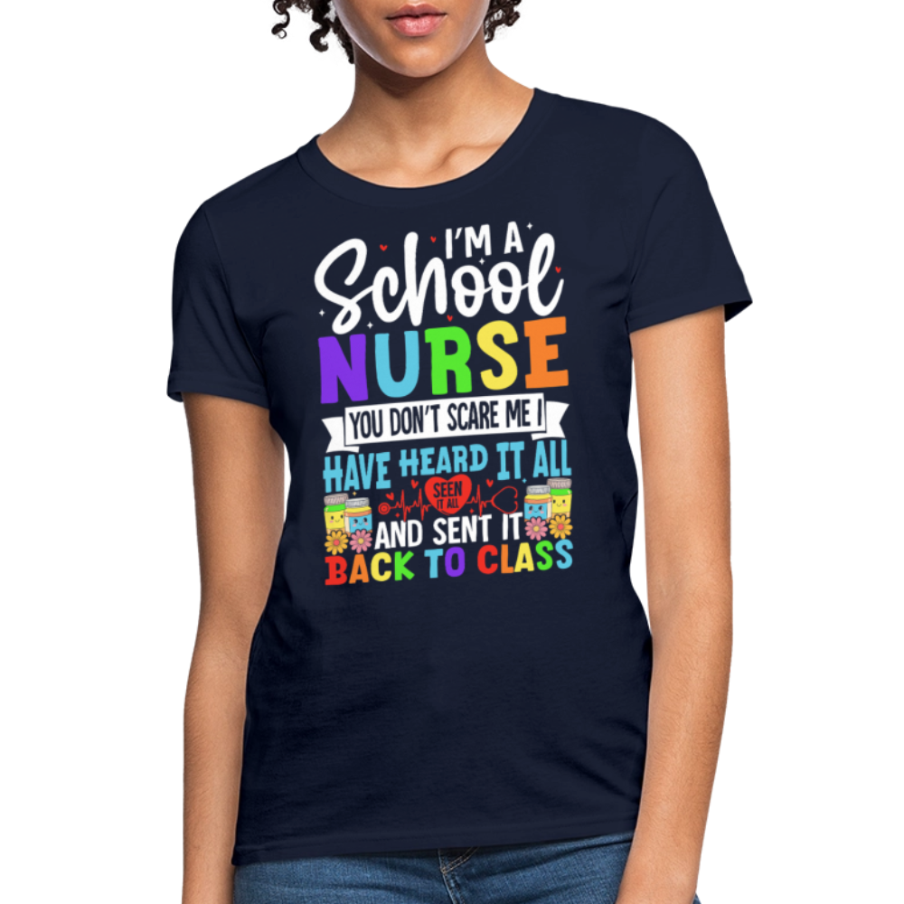 I’m A School Nurse You Don’t Scare Me T-Shirt - navy