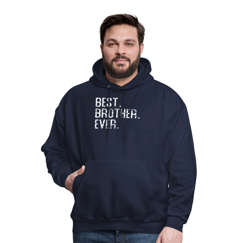 Best Brother Ever Gifts from Sister Men's Hoodie - navy