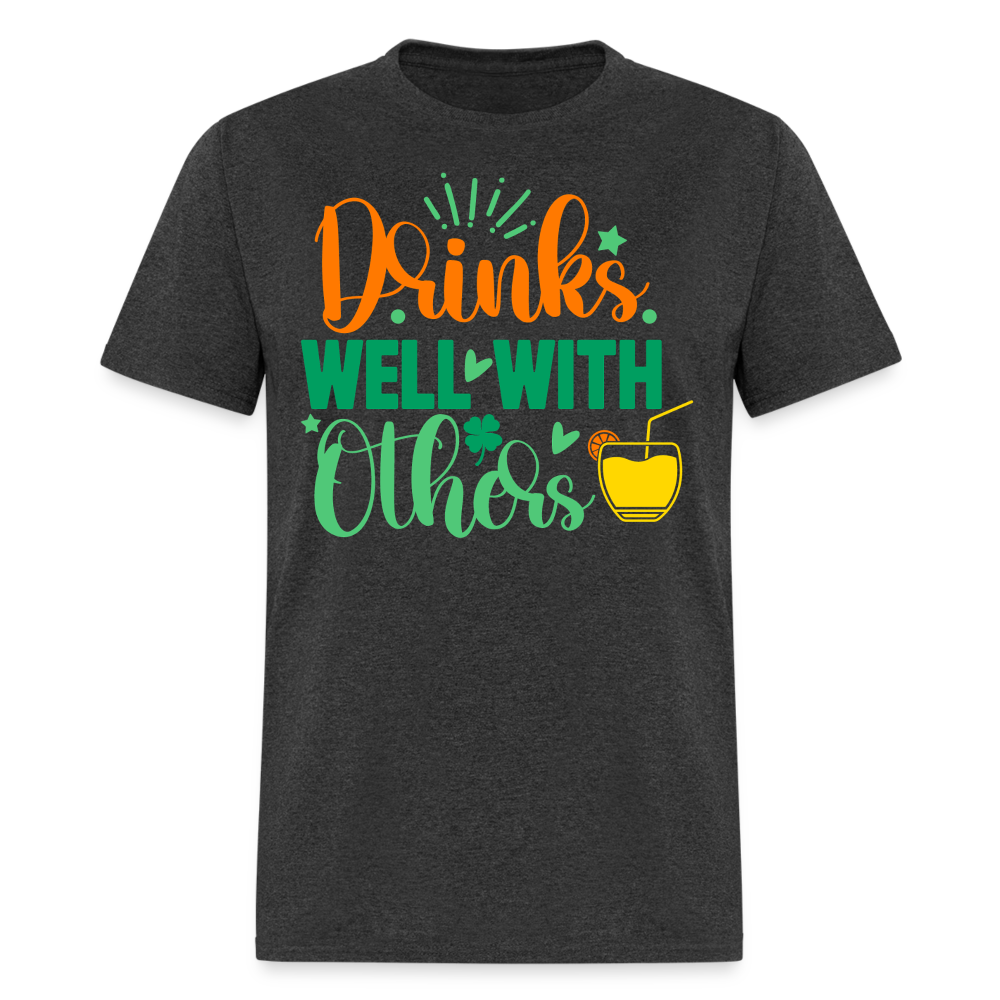 Party-Ready Tee – Drinks Well with Others Funny Shirt - heather black