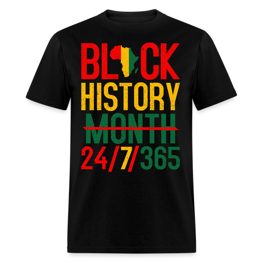 24/7/365 Black Pride Tee Black History Month Unisex Classic T-Shirt - black