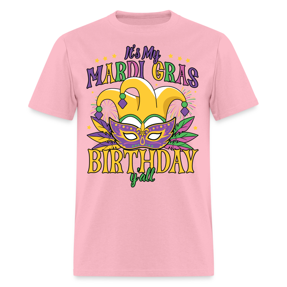 Funny Mardi Gras Birthday Party Outfit Mardi Gras Birthday Y'all T-shirt - pink