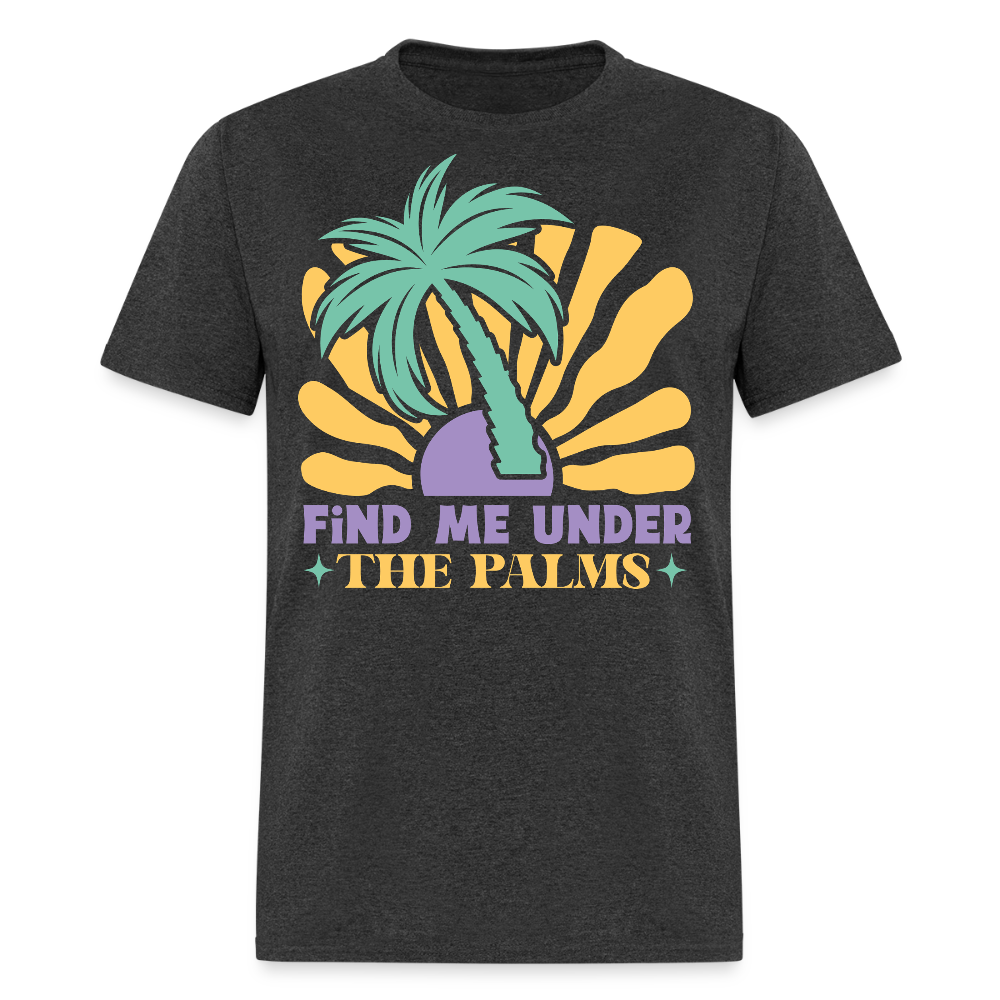 Find Me Under The Palms Tee Retro Beach Palm Tree T-shirt - heather black