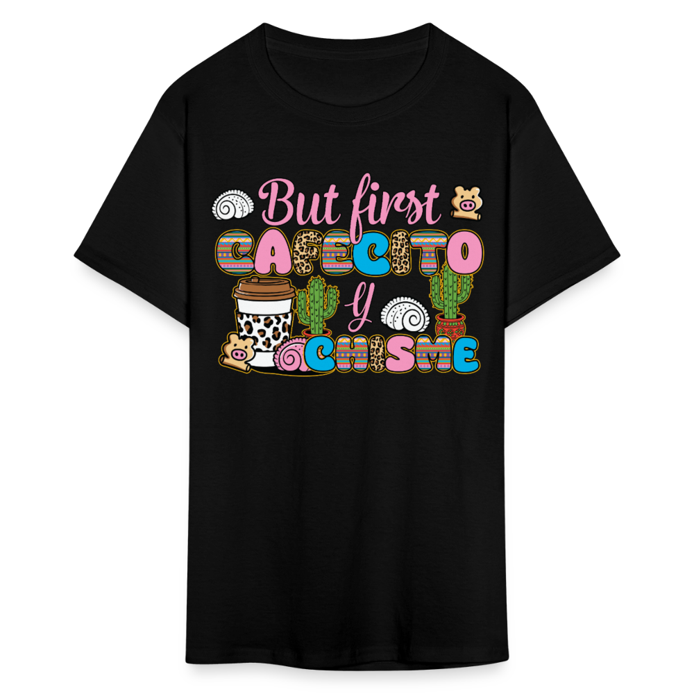 Funny Cafecito Y Chisme Tee Latina Coffee Lover T-shirt - black