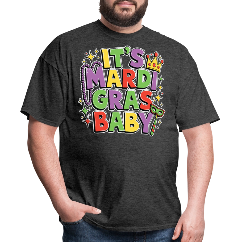 New Orleans Carnival Festival Tee It’s Mardi Gras Baby T-shirt - heather black