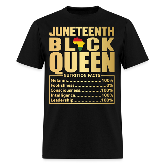 Juneteenth Black Queen Tee Melanin Nutrition Facts T-Shirt - black