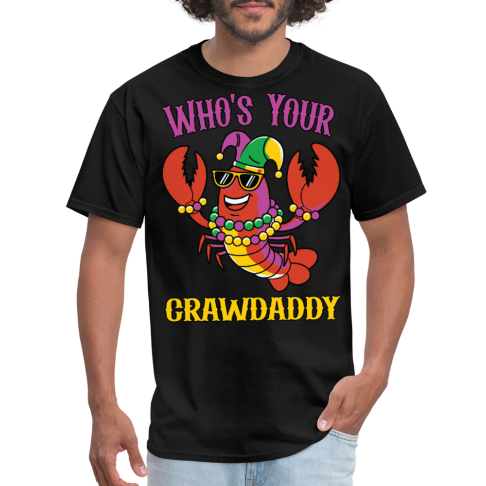 Crawfish Boil Party Outfit Who’s Your Crawdaddy Mardi Gras T-shirt - black