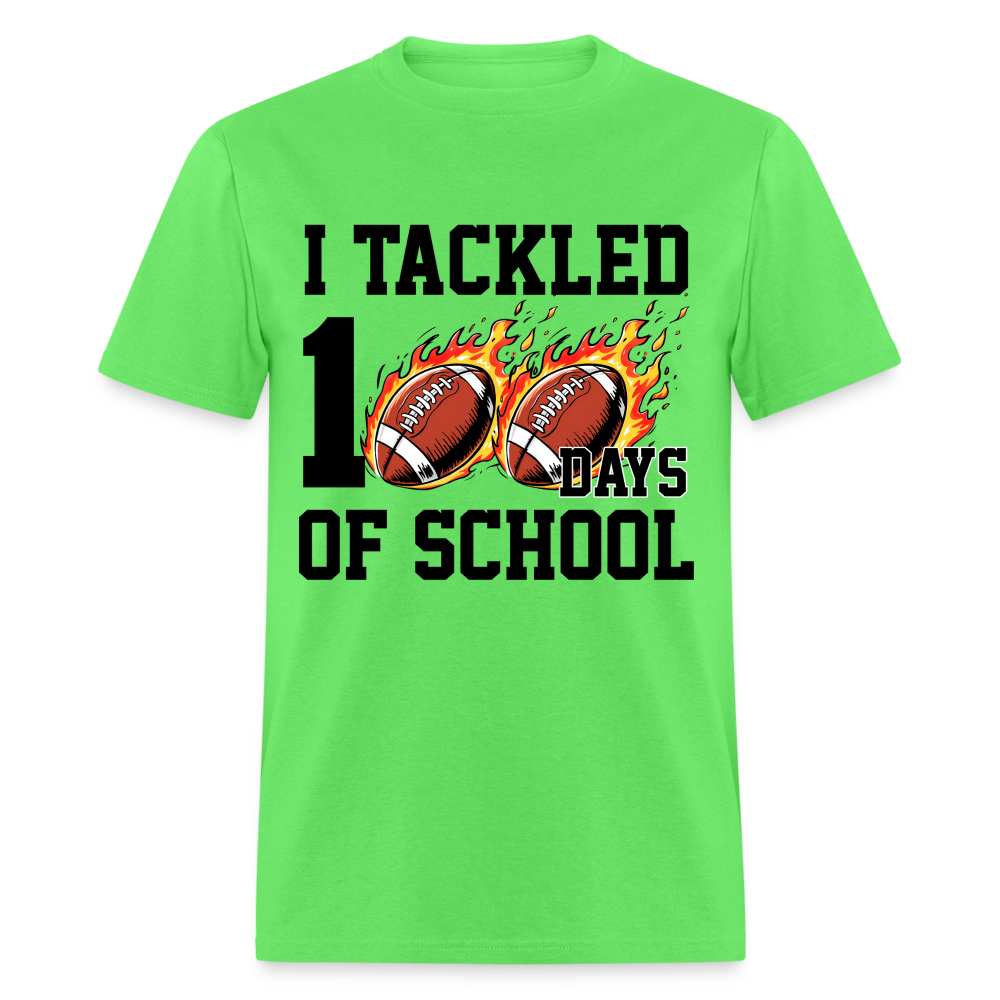 I Tackled 100 Days of School Shirt School Celebration Unisex T-shirt - kiwi