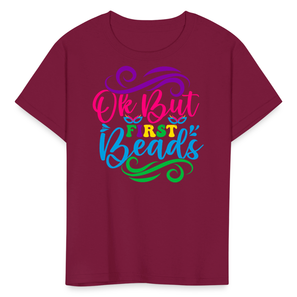 Ok But First Beads Festival Funny Mardi Gras T-shirt - burgundy