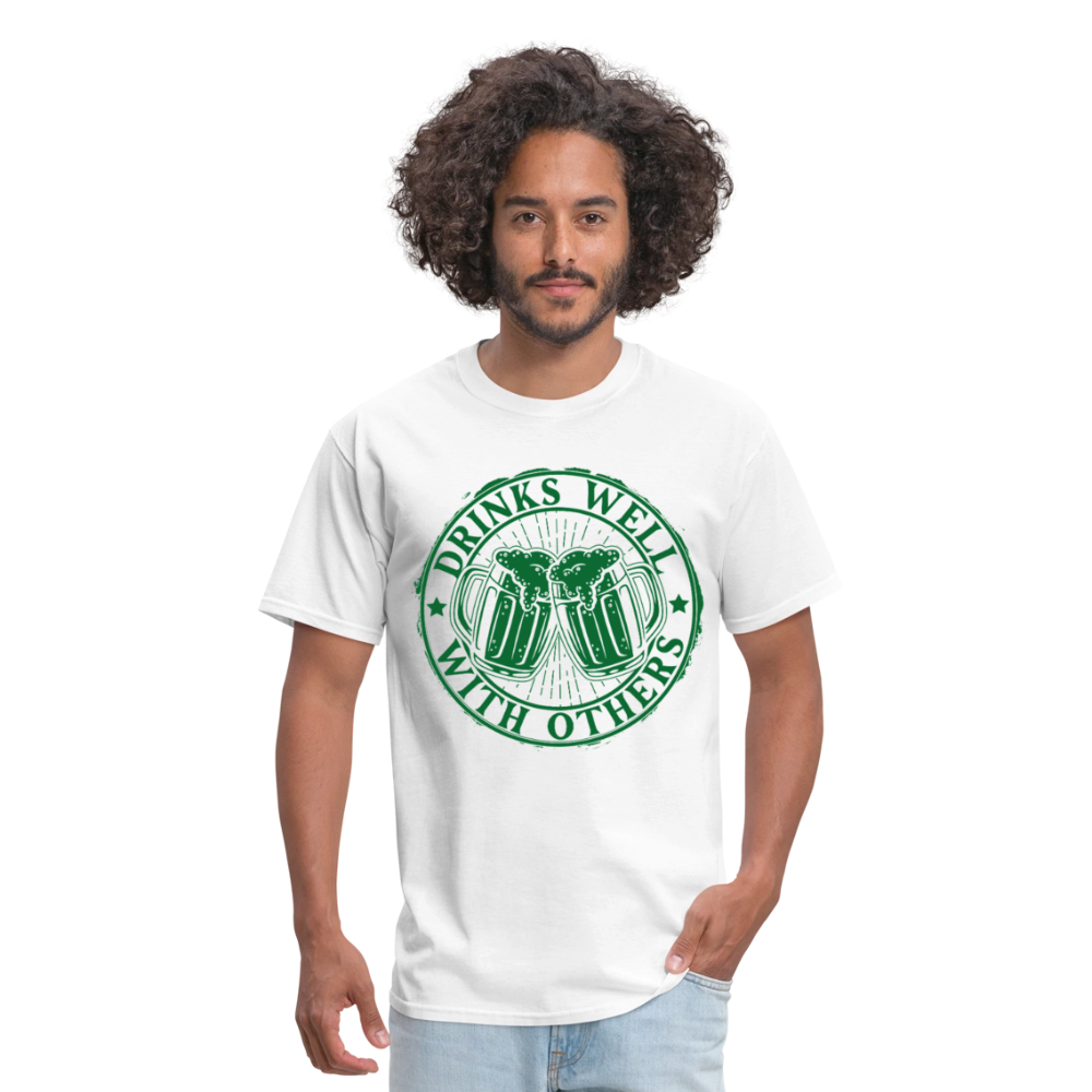 Funny St. Patrick’s Day Beer Shirt – Drinks Well with Others - white