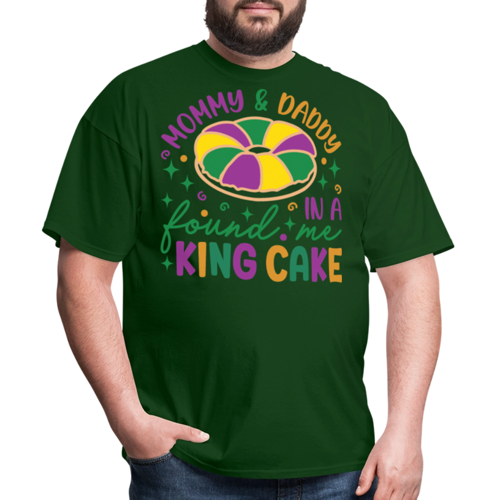 Mommy And Daddy Found Me In A King Cake Unisex T-Shirt - forest green