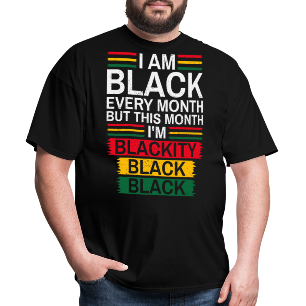 Blackity Black Black Shirt Black History Month T-Shirt - black