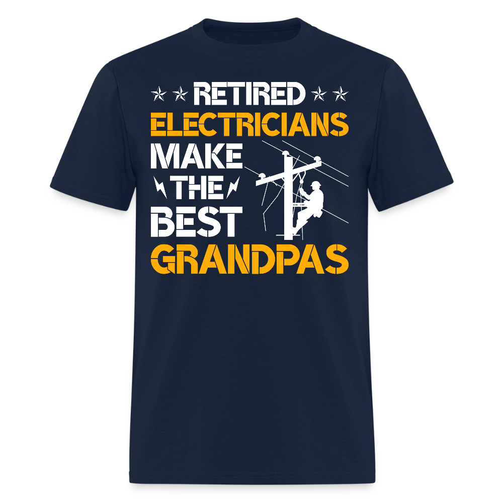 Retired Electricians Make the Best Grandpas T-Shirt - navy
