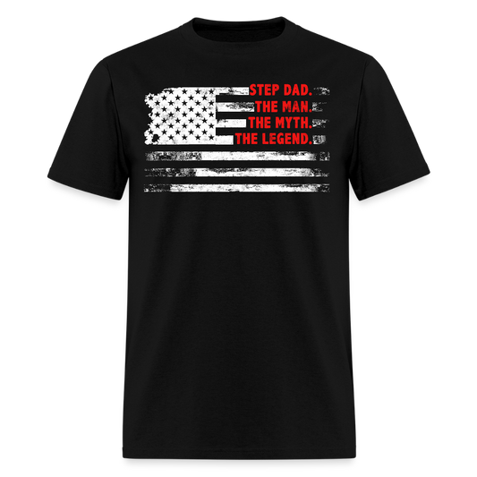 Step Dad The Man The Myth The Legend T-shirt - black