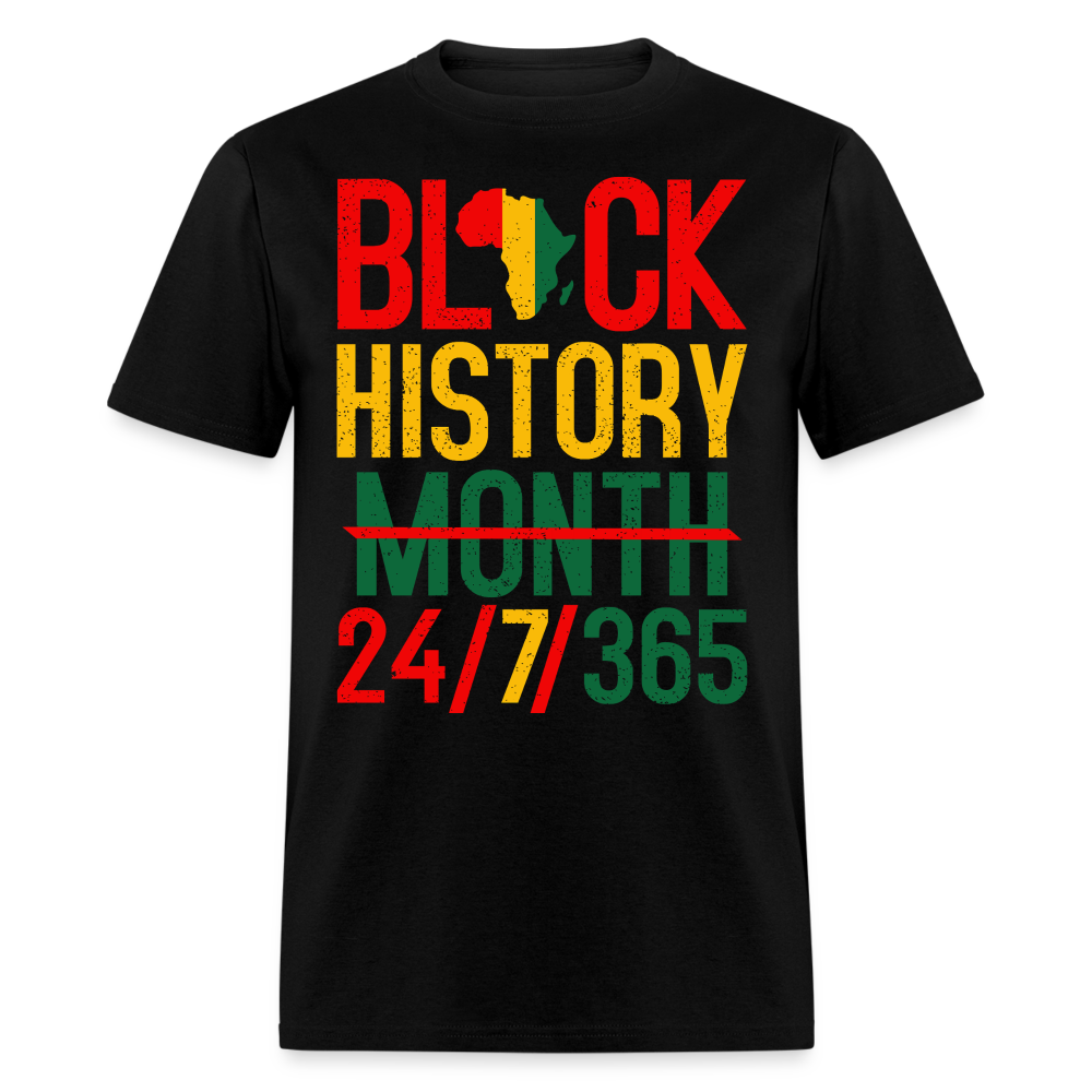 24/7/365 Black Pride Tee Black History Month Unisex Classic T-Shirt - black