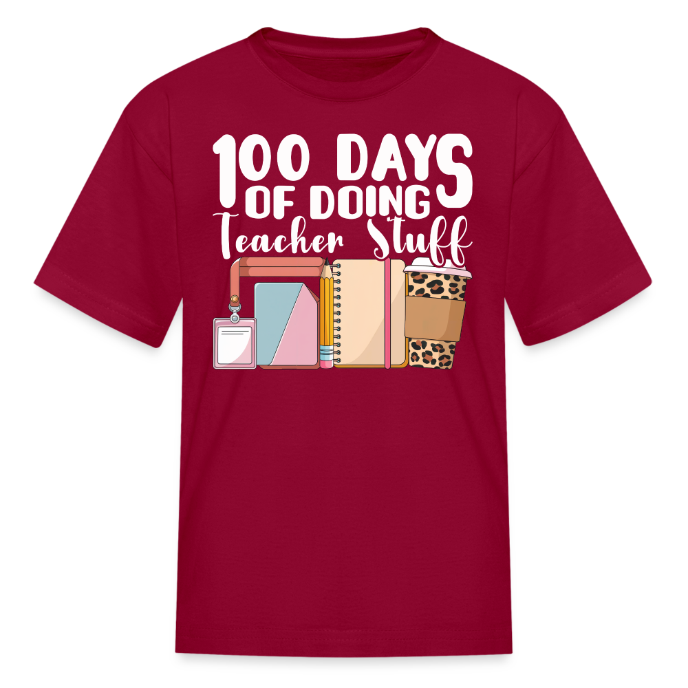 Fun and Cute Teacher Gift 100 Days of Doing Teacher Stuff T-Shirt - dark red