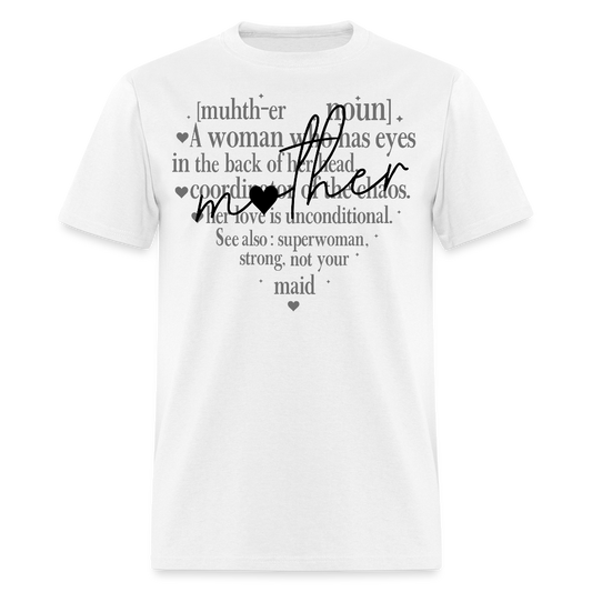 Mother Definition Tee For Moms T-shirt - white