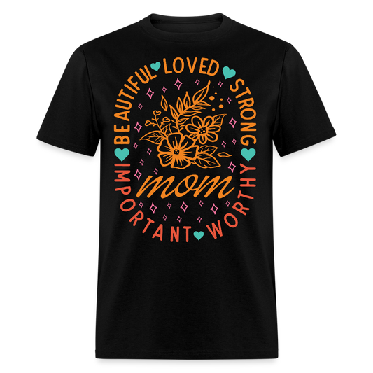 Inspirational Mom Tee With Empowering Quotes T-shirt - black
