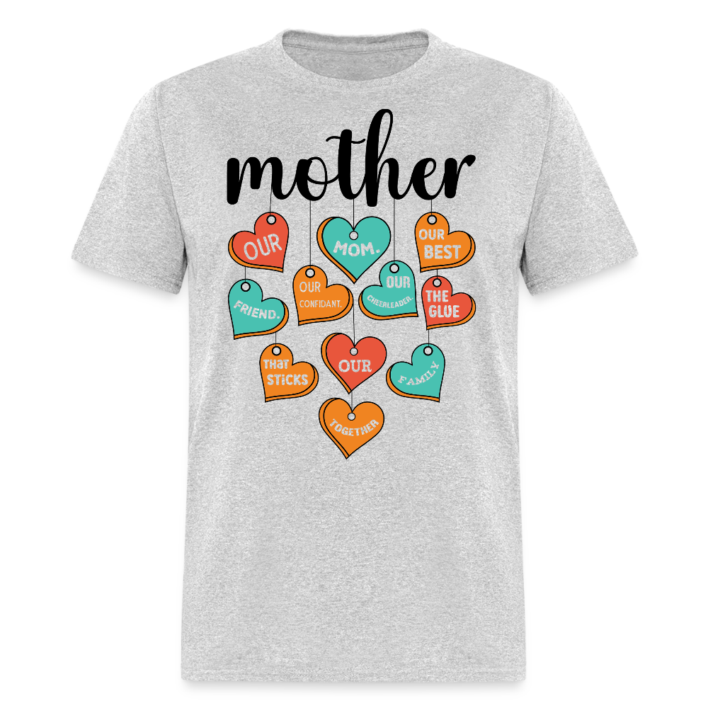 Funny Heartfelt Mother's Day T-shirt - heather gray