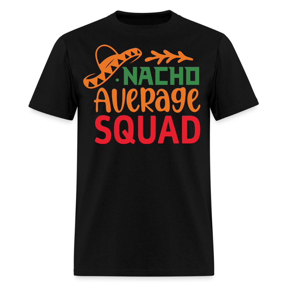 Nacho Average Squad Matching Fiesta T-shirt - black